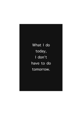 What I Do Today Poster