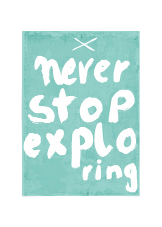 Poster Never stop exploring. Handla posters och ramar online hos ESENLY